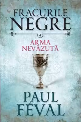 Fracurile negre. Arma nevazuta. Vol. 4