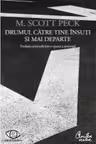Drumul catre tine insuti si mai departe