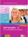 DaF kompakt B1. Deutsch als Fremdsprache für Erwachsene. Kurs- und Übungsbuch mit 2 Audio-CDs
