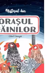 Misterul din Orasul Gainilor