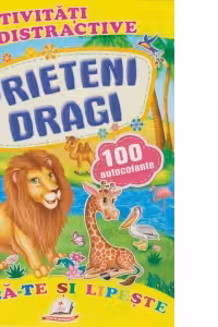 Activitati distractive Prieteni dragi. 100 autocolante