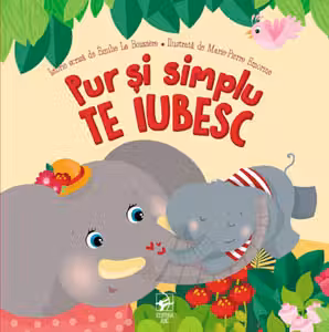 Pur si simplu TE IUBESC.