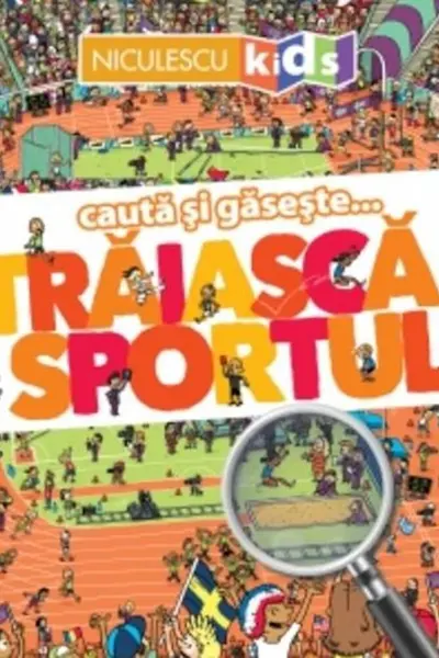 Traiasca sportul (Seria Cauta si gaseste...)