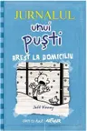 Jurnalul unui pusti. Vol. 6 Arest la domiciliu