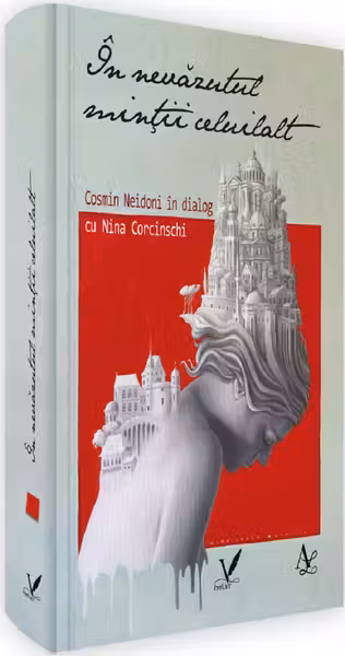 In nevazutul mintii celuilalt