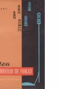 Cartea sondorului de foraj (editia a treia, revazuta si completata)