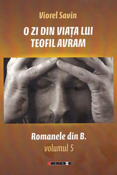 O zi din viața lui Teofil Avram