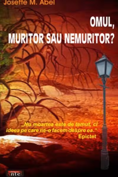 Omul, muritor sau nemuritor?