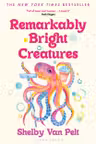 Remarkably Bright Creatures