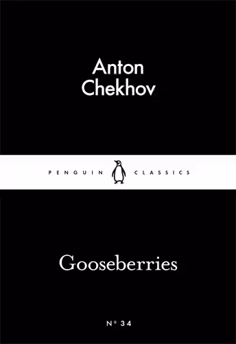 Gooseberries (Penguin Little Black Classics)