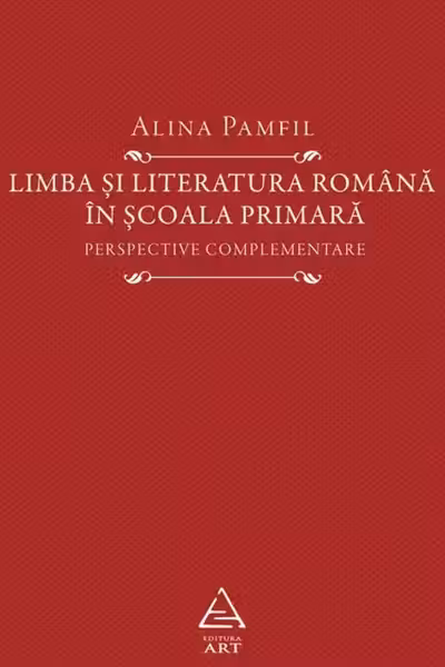 Limba si literatura romana in scoala primara