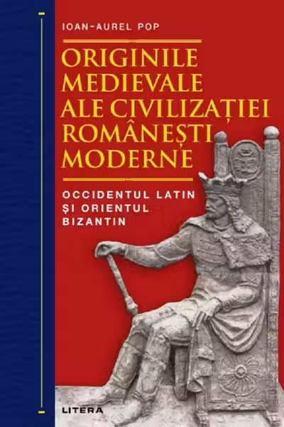 ORIGINILE MEDIEVALE ALE CIVILIZATIEI ROMANESTI MODERNE