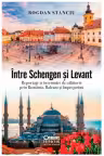 Intre Schengen si Levant