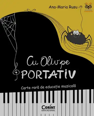 Cu Oliv pe portativ. Carte rara de educatie muzicala