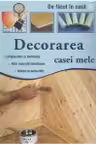 Decorarea casei mele