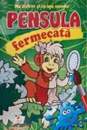 Pensula fermecata Maimuta