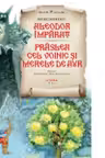 Lecturi scolare/ilustratii. Aleodor imparat.Praslea cel voinic si merele de aur