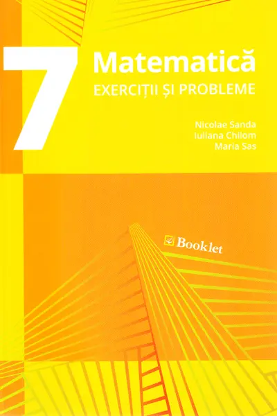 Matematică - Clasa 7 - Exerciții și probleme
