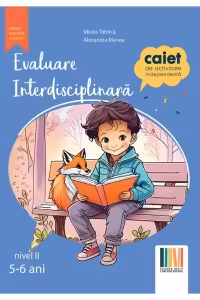 Evaluare interdisciplinara nivel 2 (5-6 ani)