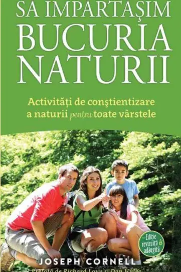 Să împărtășim bucuria naturii