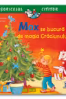 Max se bucura de magia Craciunului