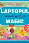 Laptopul Magic Primele notiuni