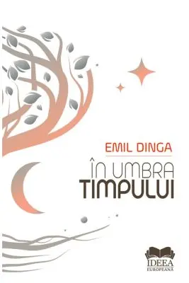 În umbra timpului. Vol. 1