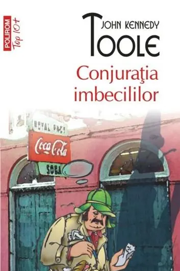Conjuratia imbecililor (Top 10)