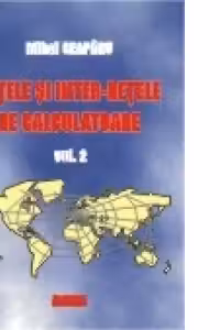 Retele si interretele de calculatoare (volumul 2)