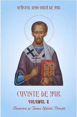 Cuvinte de aur 10. Biserica si Taina Sfintei Preotii