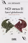 IAN BREMMER / NOI VERSUS EI