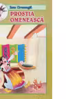 Prostia omeneasca. Carticica de povestit de citit si de colorat