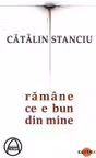 Ramane ce e bun din mine