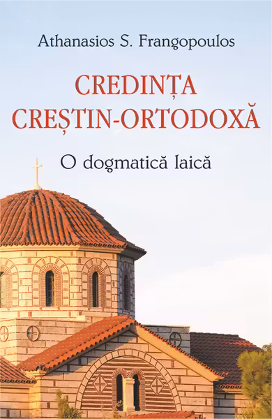 Credința creștin-ortodoxă, o dogmă laică