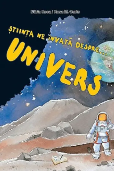 Stiinta ne invata despre Univers