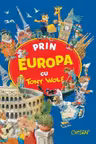 Prin Europa cu Tony Wolf