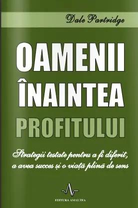 Oamenii înaintea profitului