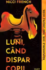Luni, cand dispar copii