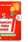 Comunicare in limba romana. Caiet pentru clasa I (rosu)