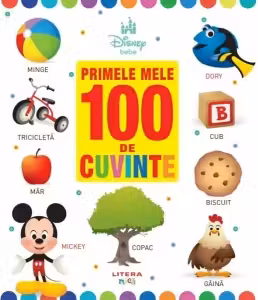 DISNEY BEBE. Primele mele 100 de cuvinte