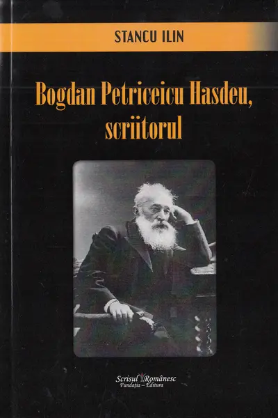Bogdan Petriceicu Hașdeu, scriitorul