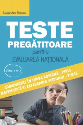 Teste pregatitoare evaluarea nationala clasa a 2-a