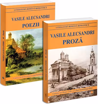 Pachet 2: Vasile Alecsandri. Poezii + Proză