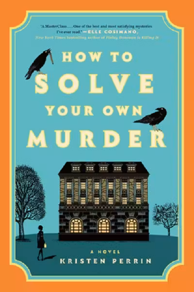 How to Solve Your Own Murder