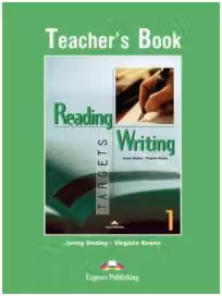 Reading and Writing, Targets 1, Teacher's Book Curs de limba engleza