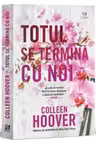 Totul se termina cu noi