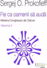 Fie ca oamenii sa auda. Misteriul Congresului de Craciun. Volumul 2