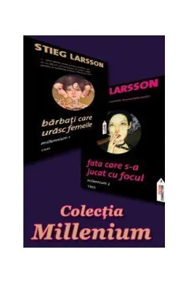 Colectia Barbati care urasc femeile si Fata care s-a jucat cu focul Stieg Larsson
