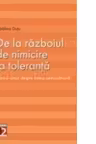 DE LA RAZBOIUL DE NIMICIRE LA TOLERANTA. ISLAMUL CLASIC DESPRE LUMEA NEMUSULMANA