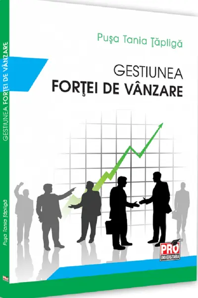 Gestiunea forței de vânzare